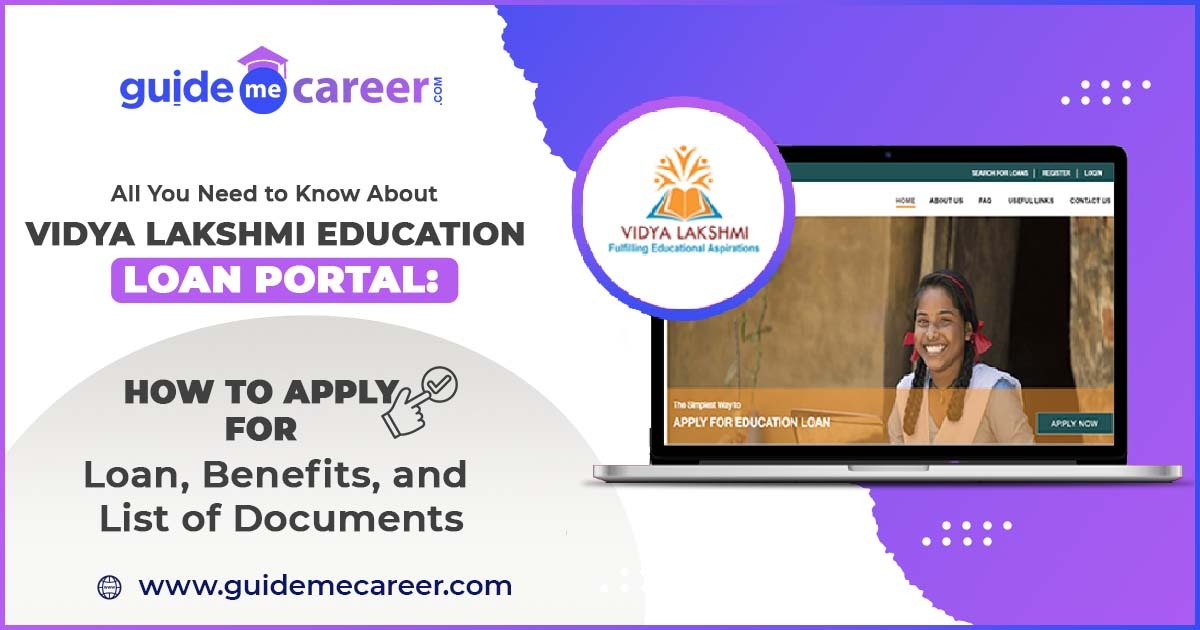 All You Need to Know About Vidya Lakshmi Education Loan Portal: How to Apply for Loan, Benefits, and List of Documents